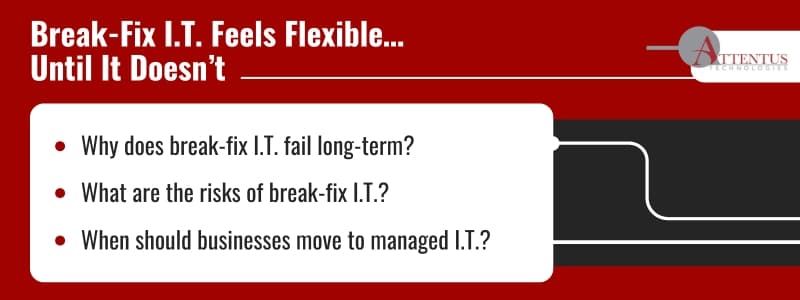 Is a Managed Service Provider in Seattle Better Than Break-Fix I.T.?
Key Takeaways:
Why does break-fix I.T. fail long-term?
What are the risks of break-fix I.T.?
When should businesses move to managed I.T.?