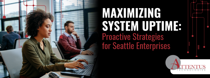 How System Uptime Strategy Optimizes Operations for Seattle Businesses
Key Takeaways:
Why do you experience unexpected downtime?
What strategies improve system uptime?
How can you keep systems up and running 24/7?